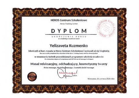 Dyplom ukończenia kursu masażu relaksacyjnego, odchudzającego i kosmetycznego twarzy, HEROS Centrum Szkoleniowe.